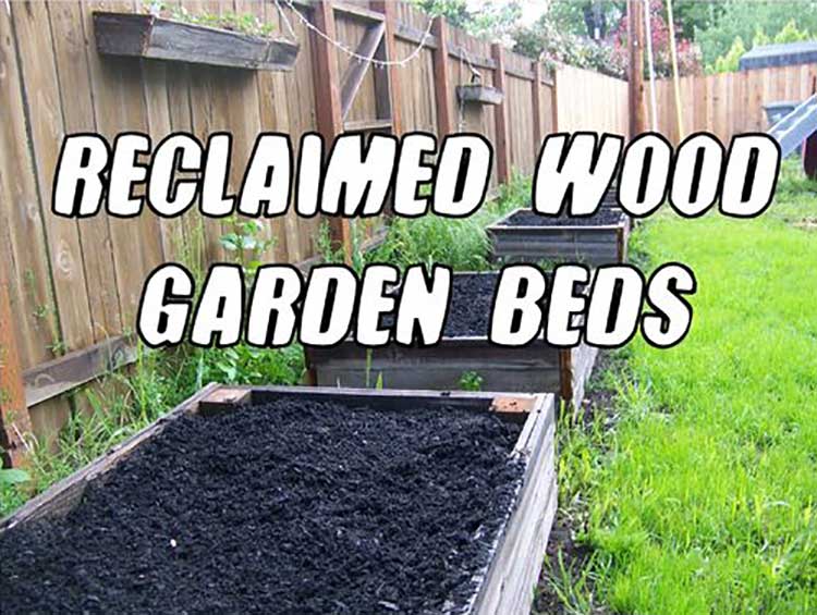 Reclaimed Wood Raised Beds